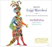 Arias for Luigi Marchesi – Sarti, Mayr, Cherubini, Cimarosa,